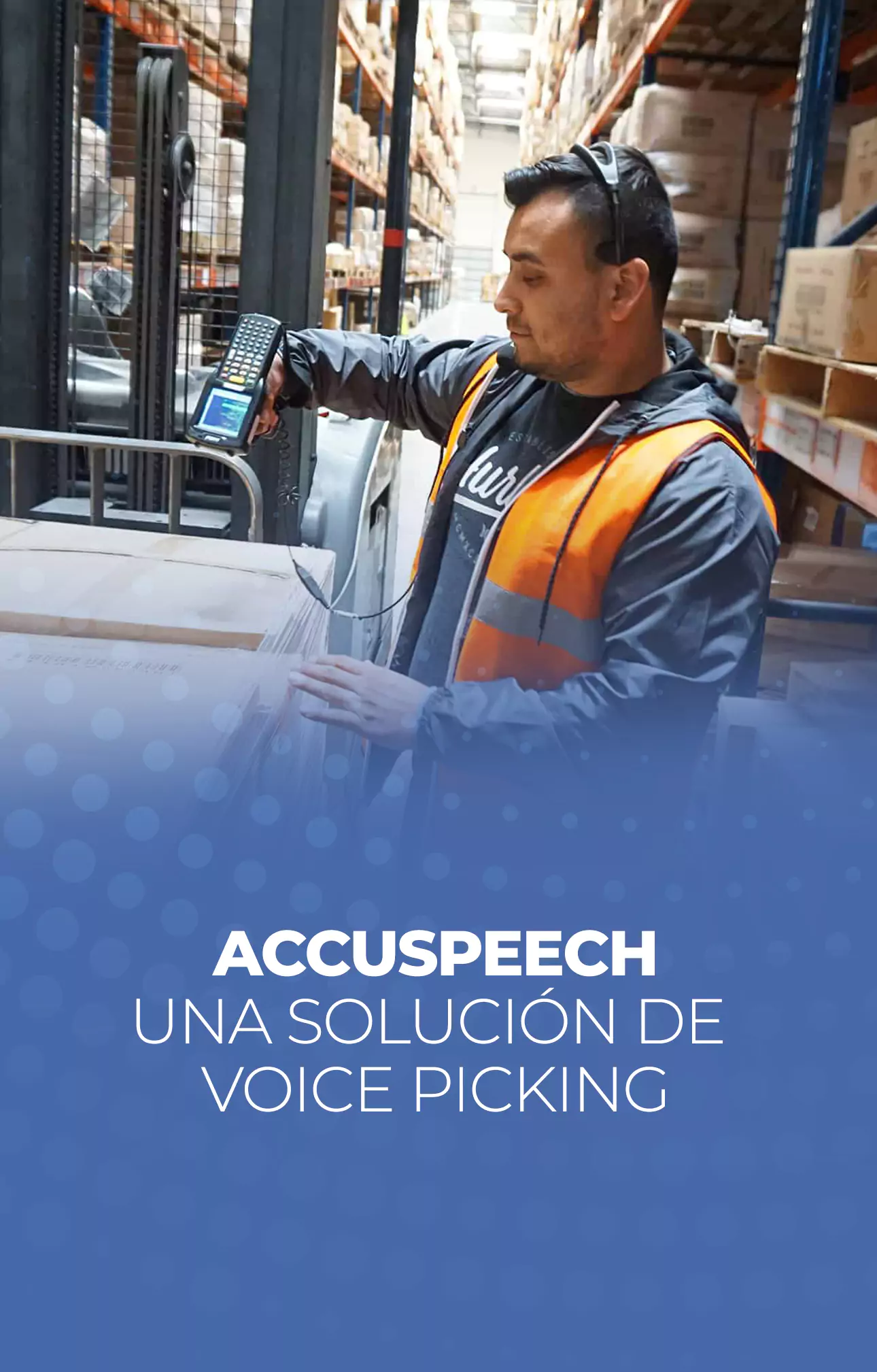 Sdworks Servicios Accuspeech Una Solución Voice Picking